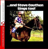 And Steve Cauthen Sings Too!