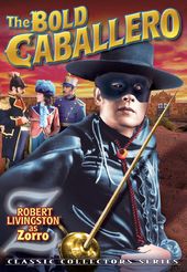 Zorro - The Bold Caballero