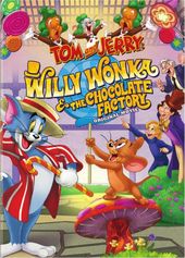Tom and Jerry: Willy Wonka and the Chocolate