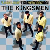 Very Best of The Kingsmen - "Louie Louie"