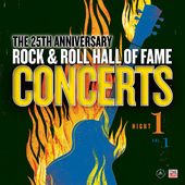 Rock & Roll Hall Of Fame - The 25th Anniversary