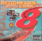 Reggaeton Pa' la Calle, Vol. 8 [PA]