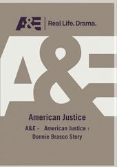 A&E - American Justice: Donnie Brasco Story