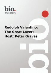 Biography - Rudolph Valentino: Great Lover: Host
