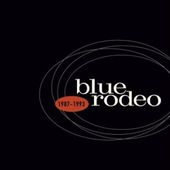 Blue Rodeo: 1987-1993