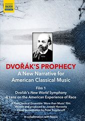 Dvorak's Prophecy: Film 1 - Dvorak's New World