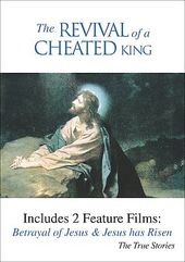 The Revival of a Cheated King - Betrayal of Jesus