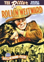 Tex Ritter Double Feature: Rollin' Westward