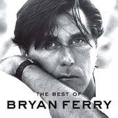 The Best of Bryan Ferry [EMI]