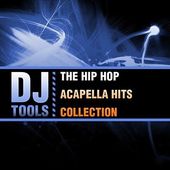 The Hip Hop Acapella Hits Collection