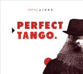 Perfect Tango [Digipak]
