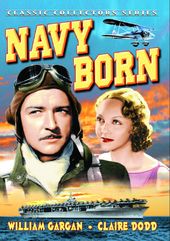 Navy Born (aka Mariners of The Sky)