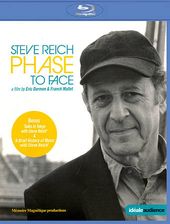Steve Reich, Phase To Face (Blu-ray)