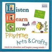 Listen, Learn & Grow: Playtime, Arts & Crafts