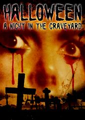 Halloween: A Night in the Graveyard