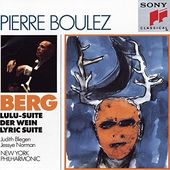 Berg: Lulu Suite; Der Wein; Lyric Suite
