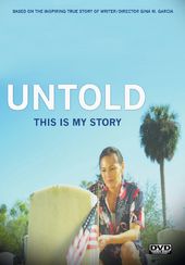 Untold: This Is My Story