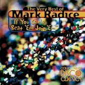 Very Best of Mark Radice - If You Can't Beat 'Em