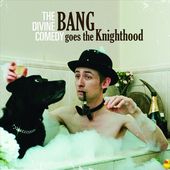 Bang Goes the Knighthood (2-CD)