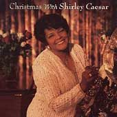 Christmas with Shirley Caesar