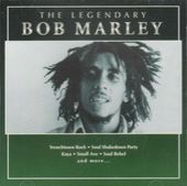 Bob Marley: The Legendary