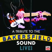 A Tribute to the Bakersfield Sound Live!