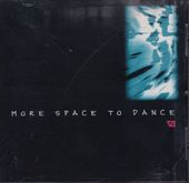 More Space to Dance