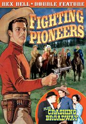 Rex Bell Double Feature: Fighting Pioneers (1935)