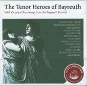 The Tenor Heroes of Bayreuth (With Original
