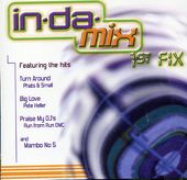 In Da Mix 1st Fix