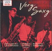 Milestones Of Jazz Saxophone Legends - Very Saxy: