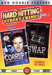 Hard-Hitting Street Crimes, Volume 2 (Double
