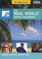 MTV's The Real World - Exotic Vacations