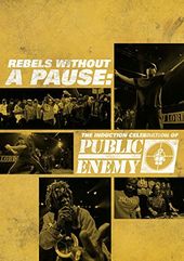 Public Enemy - Rebels Without a Pause: The