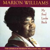 My Soul Looks Back: The Genius of Marion Williams