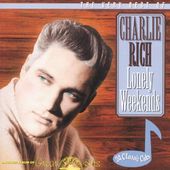 Very Best of Charlie Rich - Lonely Weekends