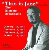 This Is Jazz, Volume 1: The Historical Broadcasts