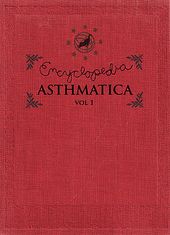Encyclopedia Asthmatica, Volume 1