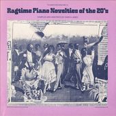 Ragtime Piano Novelties of the 1920's
