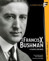 This Is Francis X. Bushman (Blu-ray)