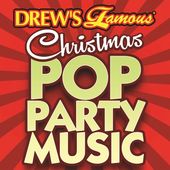 Drew's Famous: Christmas Pop Party Music