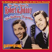 Very Best of Robert & Johnny - We Belong Together