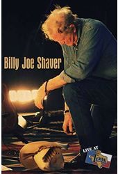 Billy Joe Shaver - Live at Billy Bob's Texas