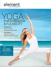Element: Yoga for Strength & Flexibility