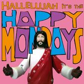 Hallelujah It's the Happy Mondays [Bonus DVD]
