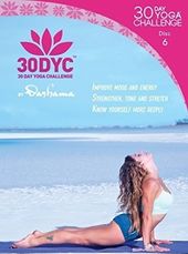 30DYC: 30 Day Yoga Challenge Disc 6