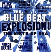 The Blue Beat Explosion! - The Birth of Ska