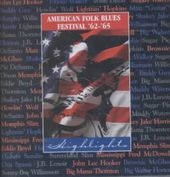 American Folk Blues Festival: 1962-65 Highlights /