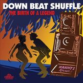 Downbeat Shuffle: The Birth of a Legend (3-CD)
