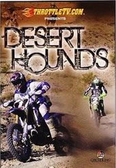 Desert Hounds (Throttletv.com Presents)